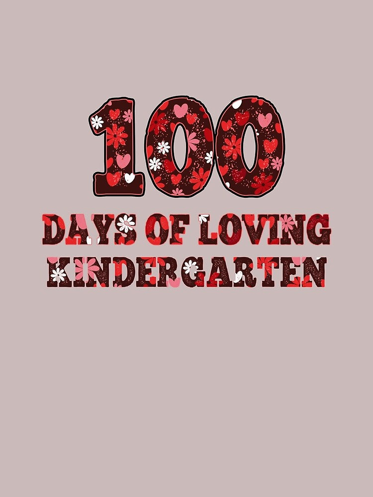 Cute Loving 100 Days Of School Kindergarten Teacher 100th Day Of School by Sarah38