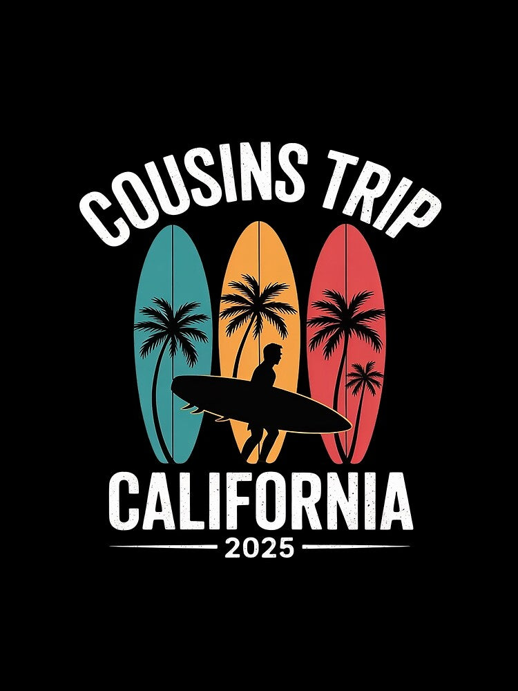 Cousins Trip California 2025 Cousin Matching Vacay Mode by FluoroWave