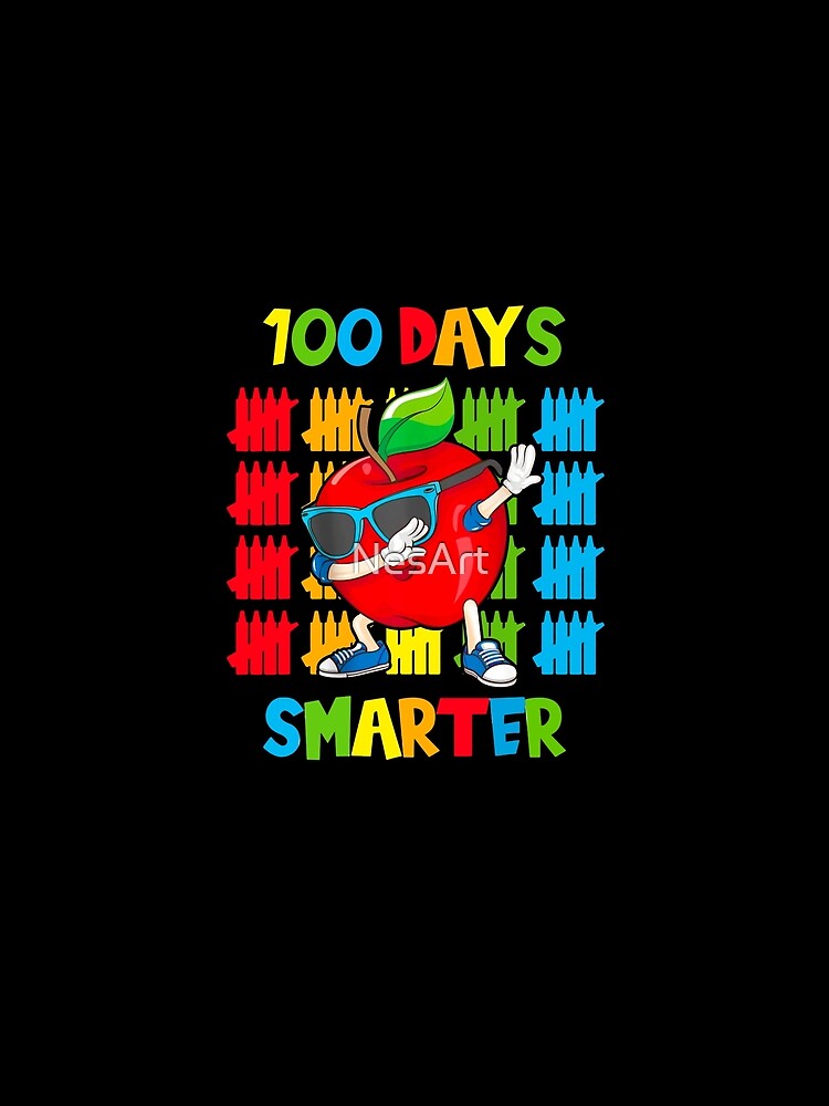 Back To School 100 days of school 100 days smarter by NesArt