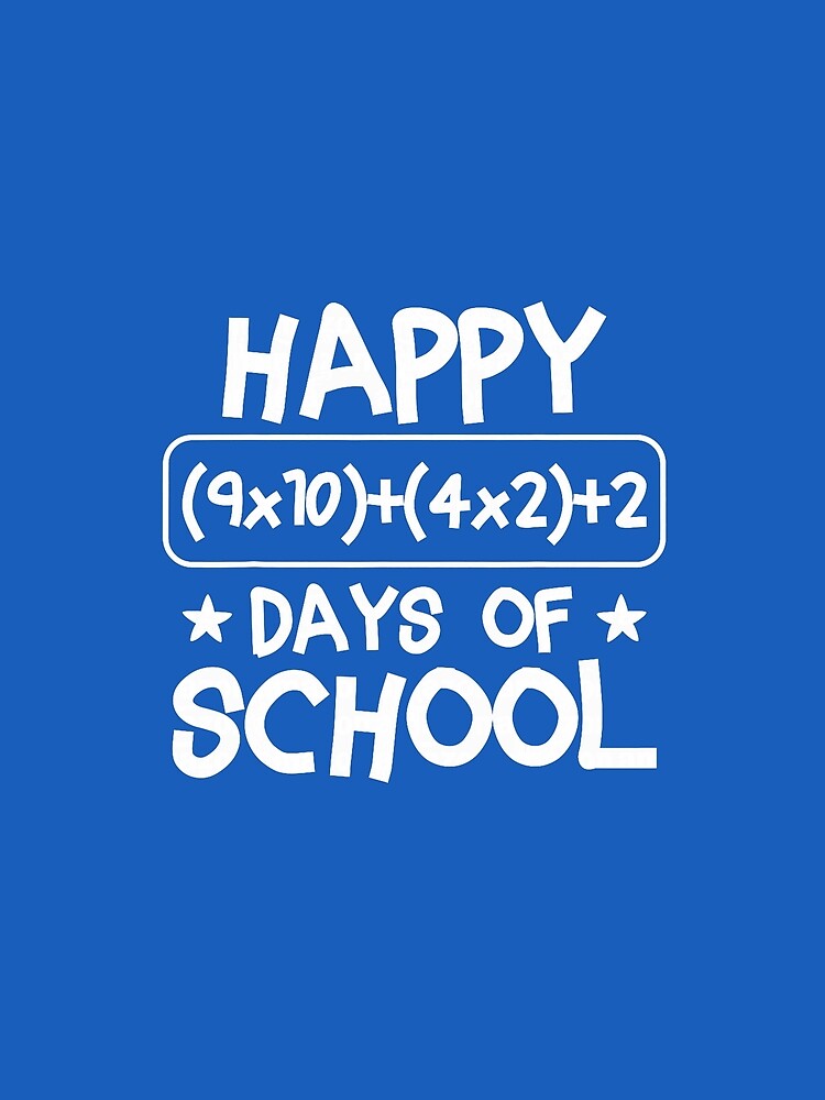 Happy 100 Days School Math Equation 100th Day of School Kids by KevinorNorris