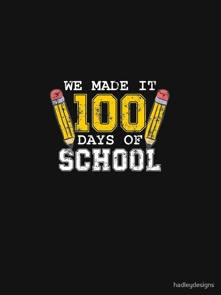 We Made It 100 Days of School Elementary Student 2 by hadleydesigns