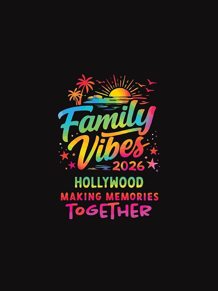 Family Vacation 2026 Hollywood Trip Matching Family Group Design by kiralynstration