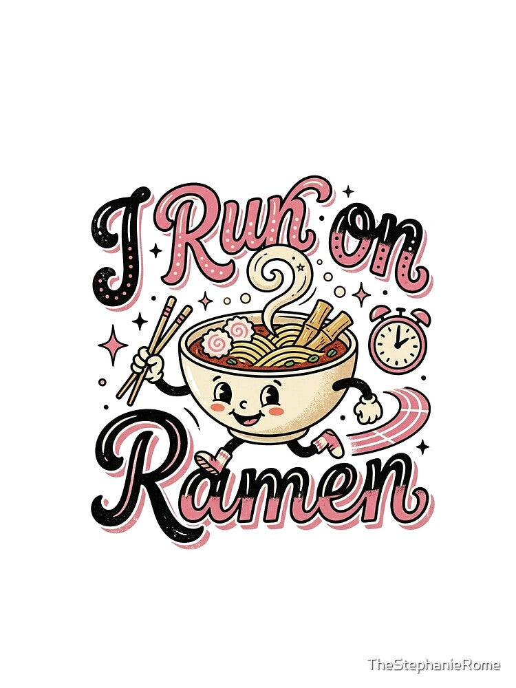 I Run on Ramen Funny Retro Noodle Graphic – Cute Anime Food Lover Design by TheStephanieRome
