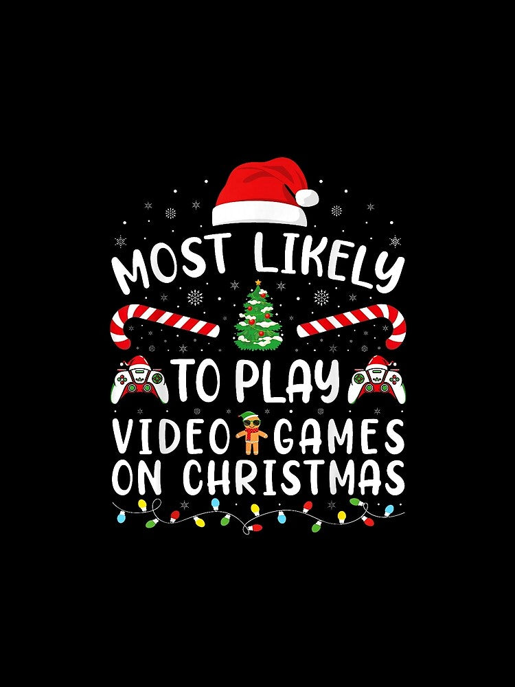 Most Likely to Play Video Games - Family Christmas by tkygt