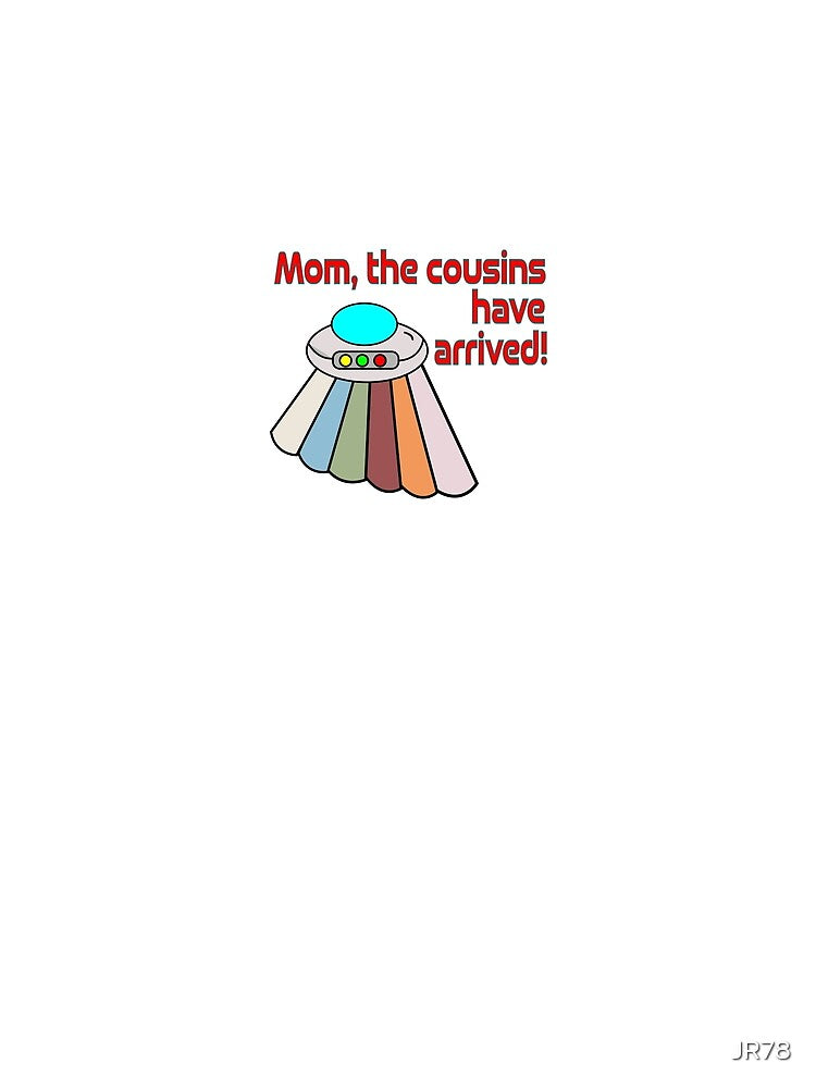 The Cousins Have Arrived – Fun Family Reunion Tee by JR78