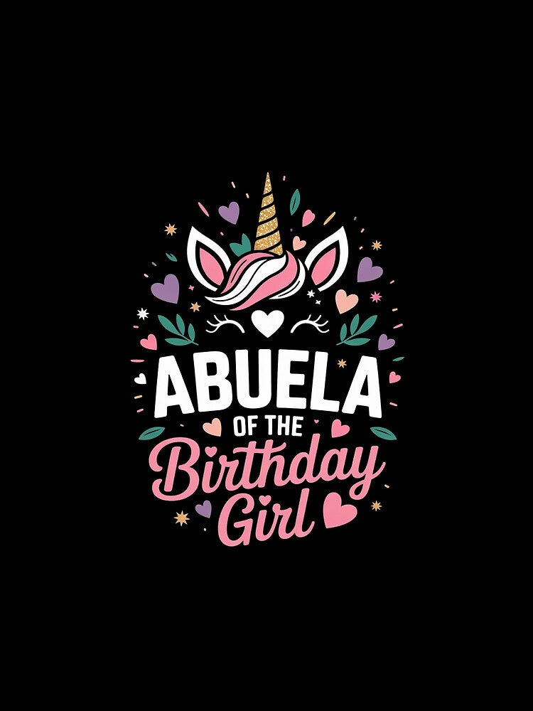 Abuela of the birthday girl matching family unicorn party by InspiredFoul