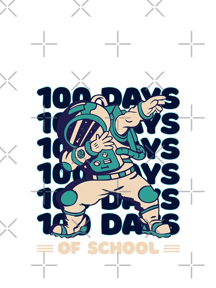 100 days of school typography featuring Astronauts dabbing #4 by XYDstore