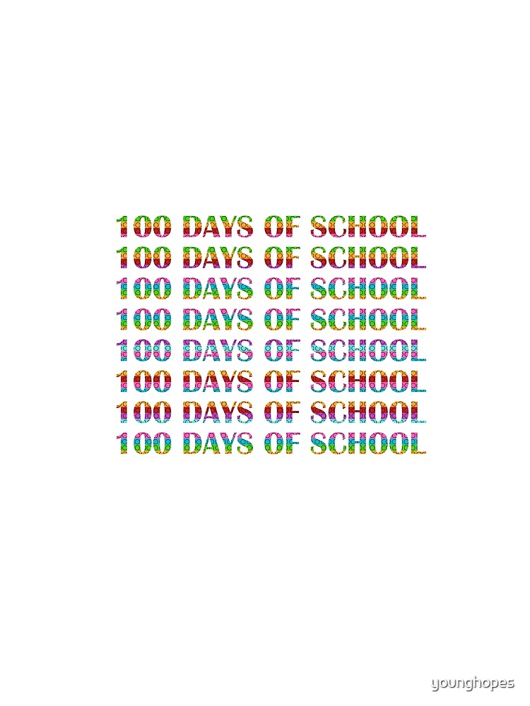 100 Days of School I 100th Day of School by younghopes