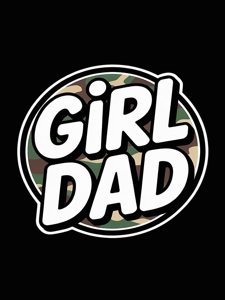 Dad Camouflage Papa Daddy Life Camo Fathers Day Girl by trinfhri