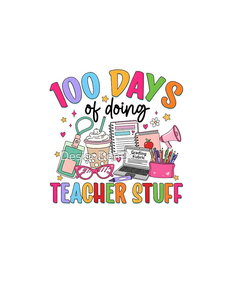 100 Days Of Doing Teacher Stuff, Teacher 100 Days Of School, Teacher, 100th Day Of School, Teacher 100 Day, Coffee Teacher by DesignDenDo ⭐⭐⭐⭐⭐