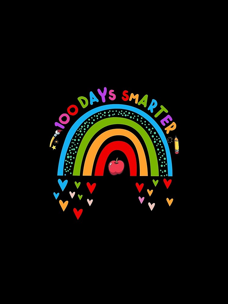 100 Days Smarter 100th Day Of School Rainbow Teacher by abbottdominic