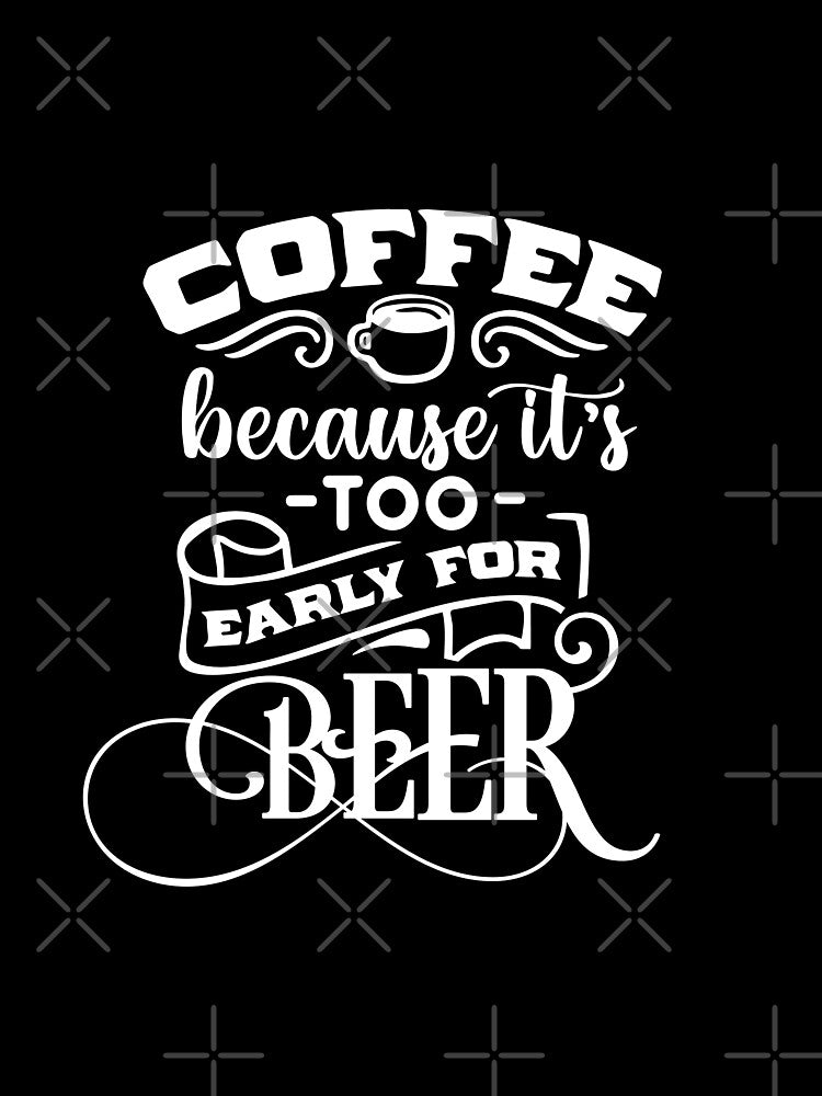 Coffee because it's too early for beer by PG Illustration