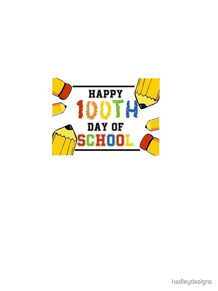 Happy 100th Day of School for Elementary Teachers 1 by hadleydesigns