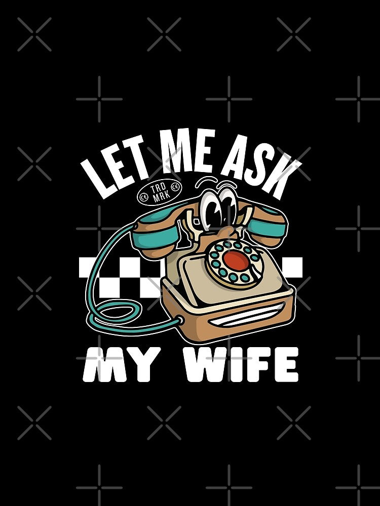 Let ask wifey by Peerless-Prime