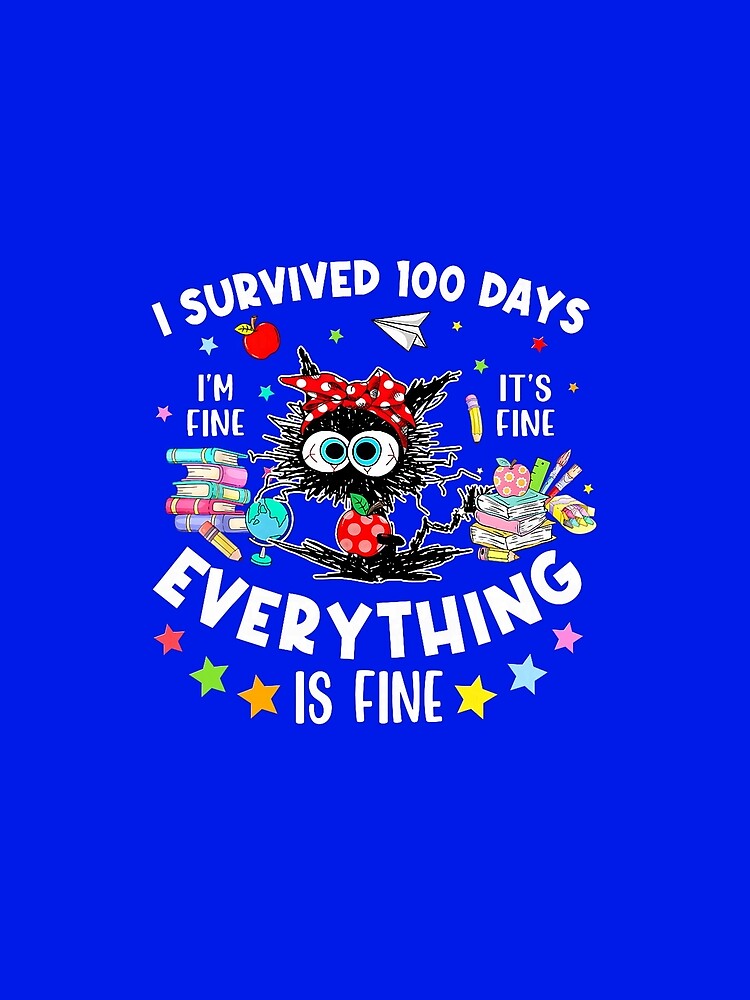 I Survived 100 Days of School Teacher Kids Funny Cat Lover by KevinorNorris