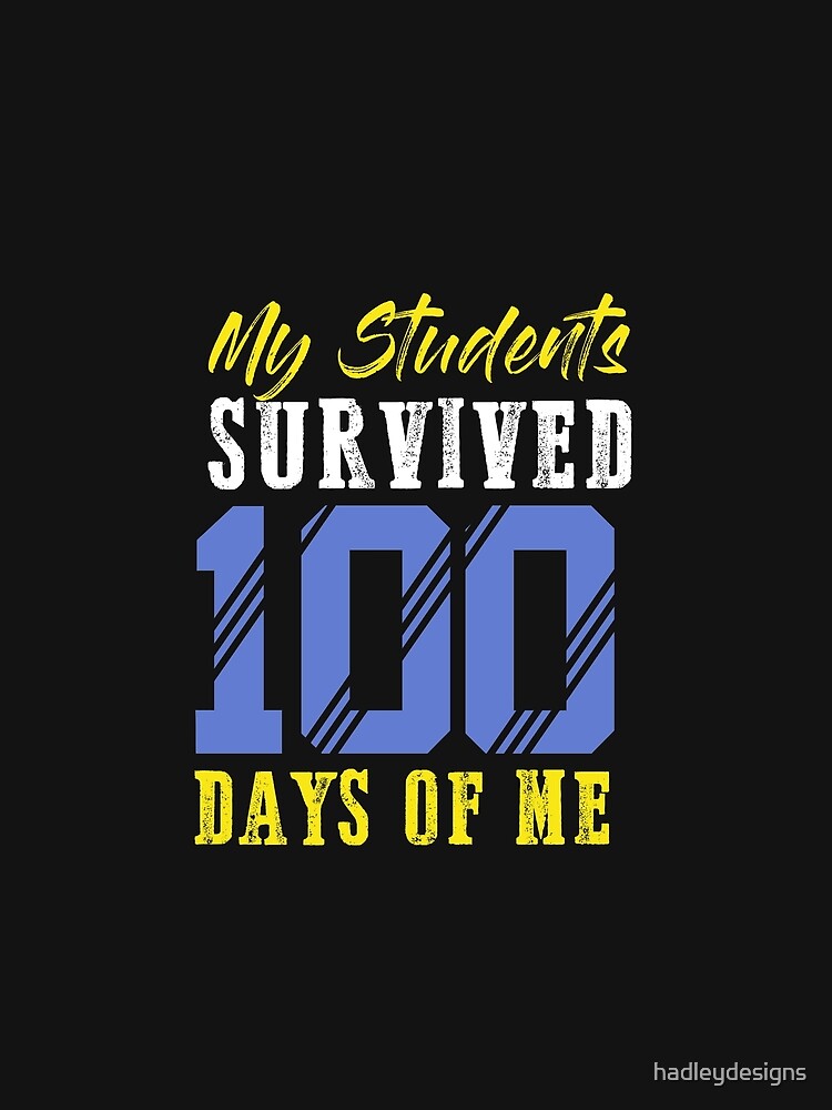 My Students Survived 100 Days Of Me Cute 3 Copy (2) by hadleydesigns