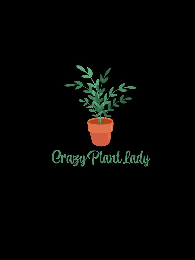 Crazy Plant Lady | House Plants | Plants | Plant Lady | Plant Lover | Gardener | Gardening by ShoniwDesigns