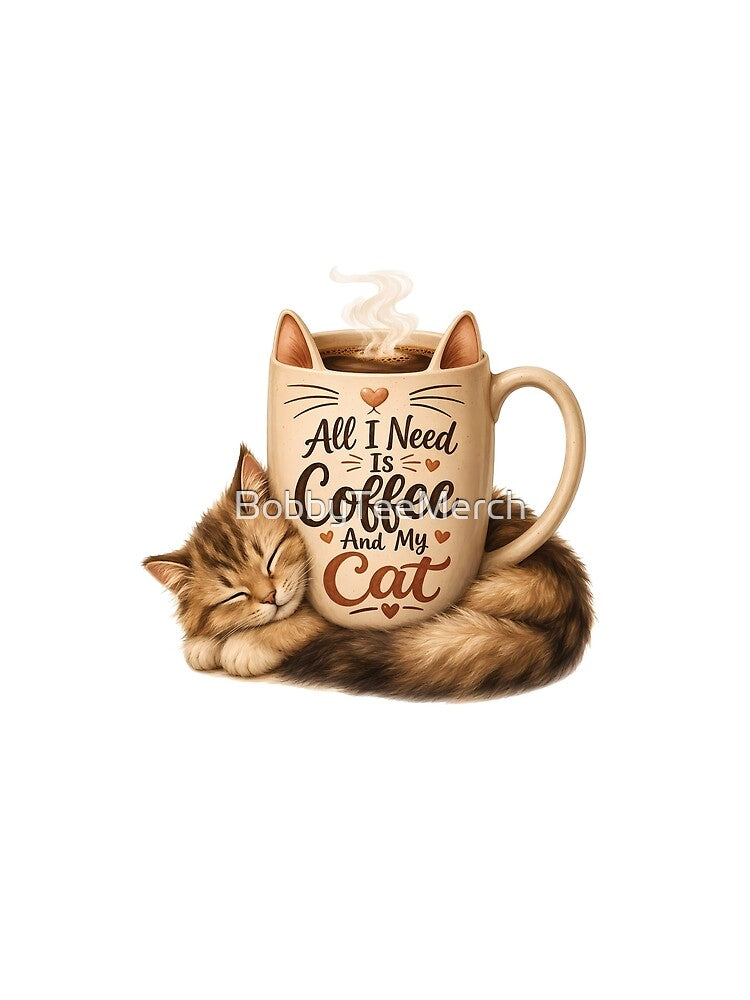 Cute Kitten Coffee Mug All I Need Is My Cat by BobbyTee Merch