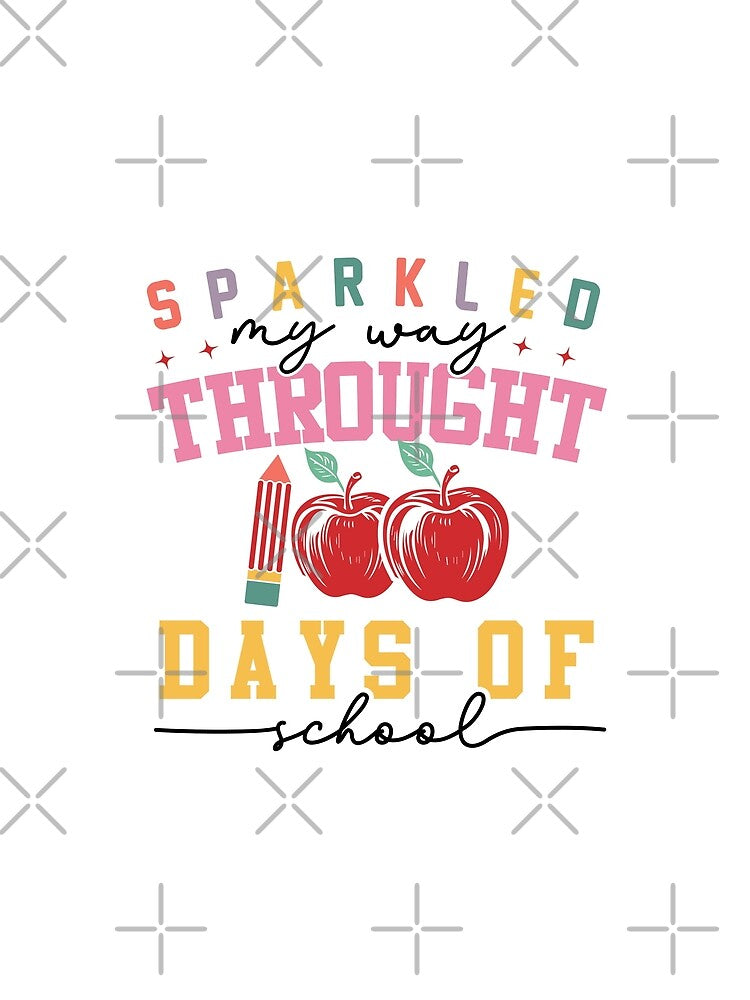 Sparkled my way throught 100 days of school - 100 Days Of School by Smix Pixels