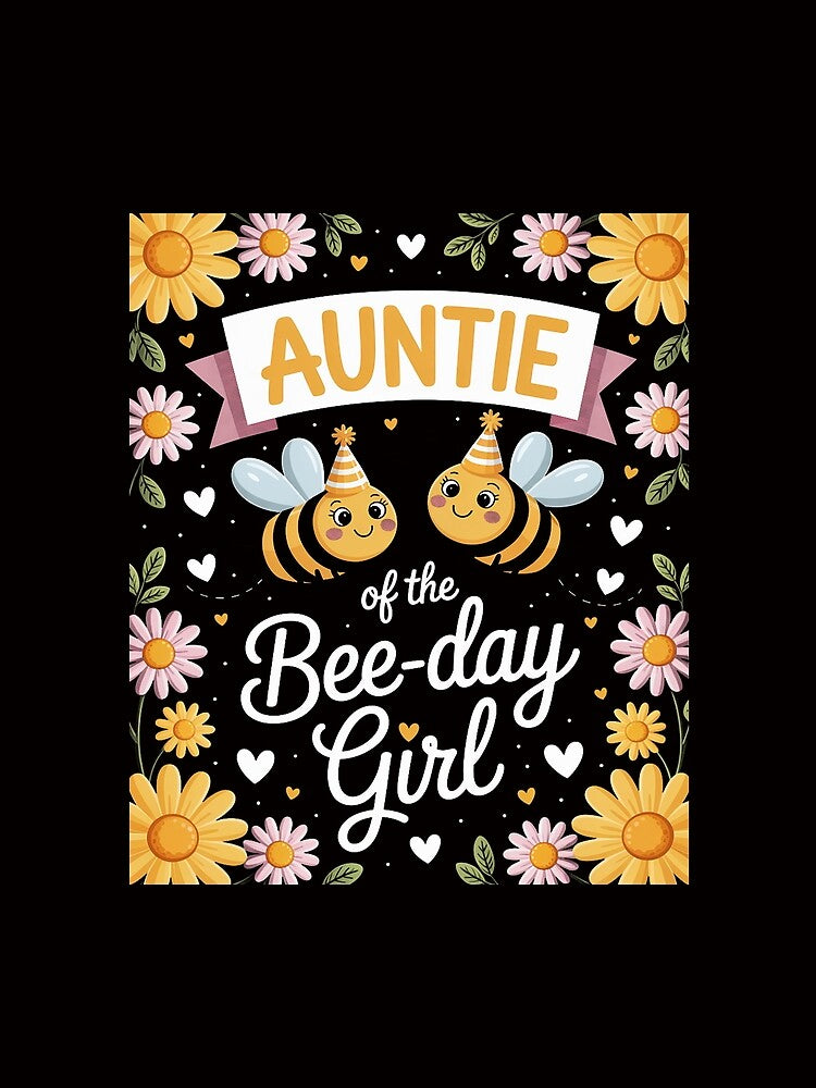 Auntie of the Bee-Day Girl Birthday Party Matching Family by ForestMmost