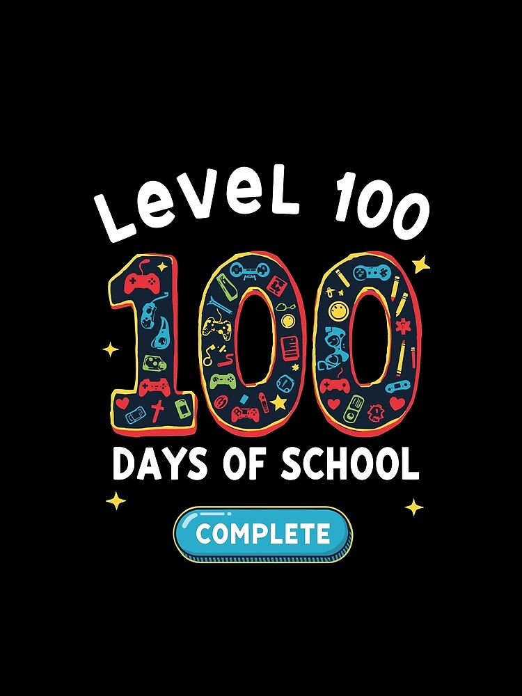 level 100 days of school complete gamer by RyuEssence