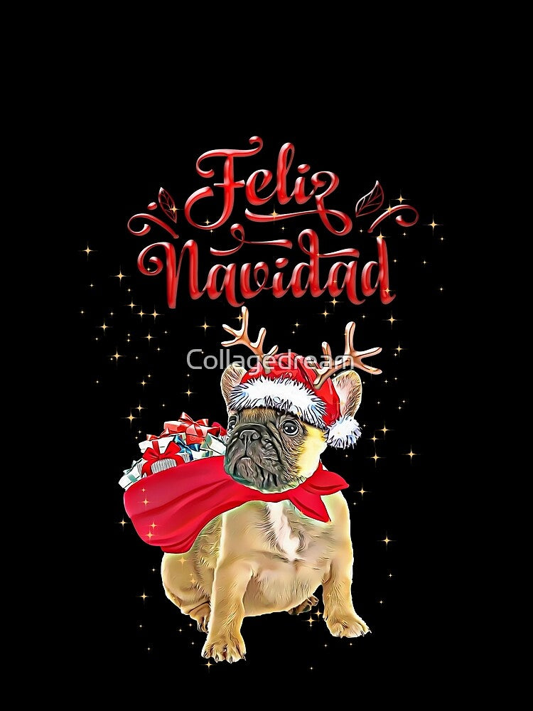 Feliz Navidad and French Bulldog Christmas gifts, for nativity day by Collagedream