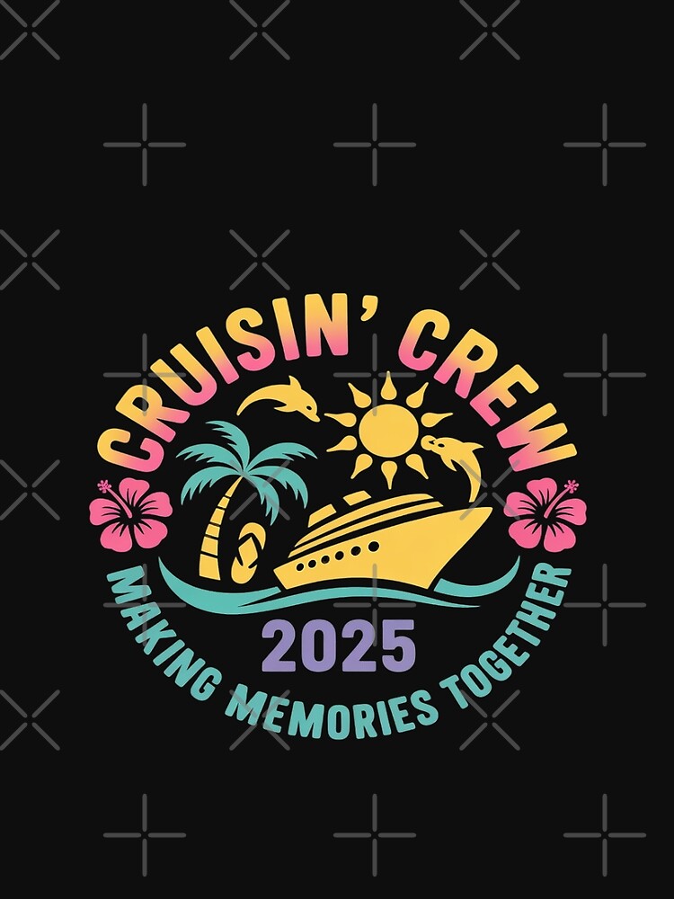 Cruisin' Crew 2025 Family Friends Vacation Matching Group by LegendsArt75