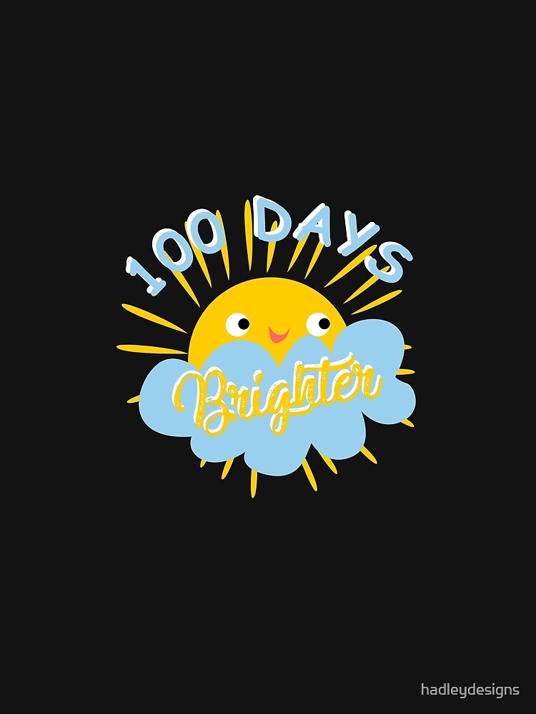 100 Days Brighter Elementary Teacher Student Funny 2 by hadleydesigns