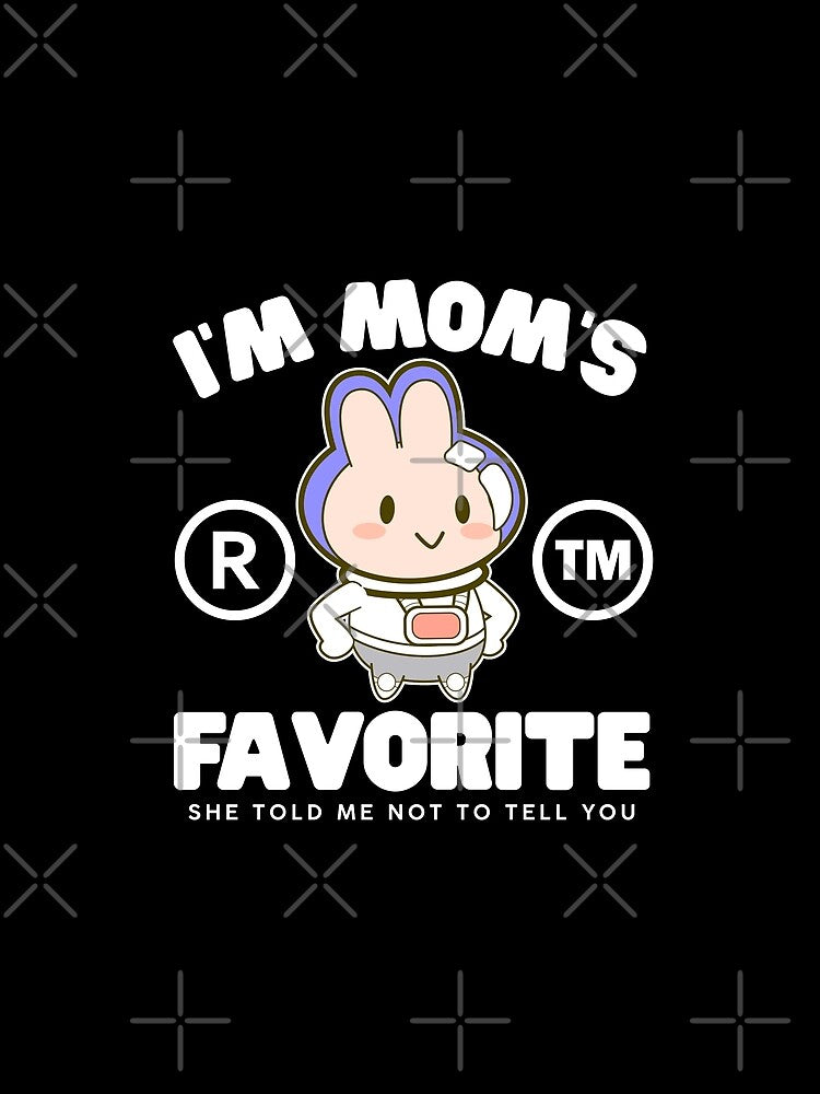 I'm my mom's favorite (Mothers day) by Peerless-Prime