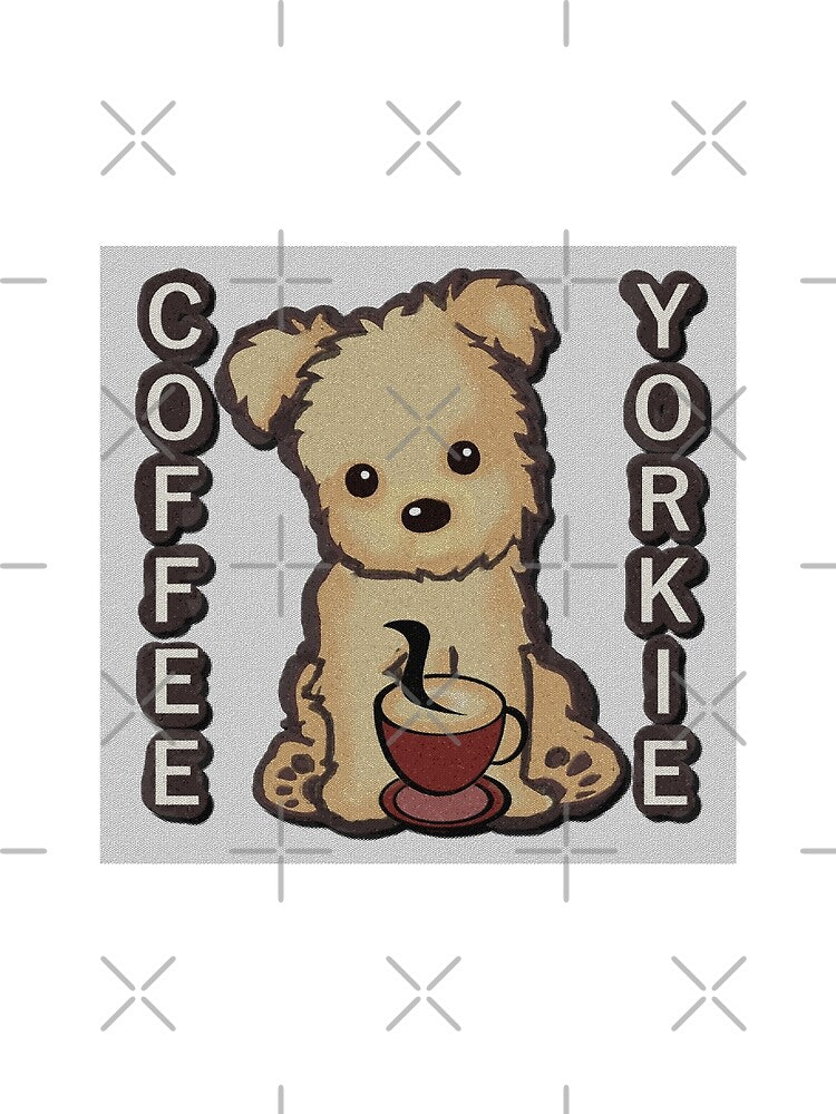 Coffee and Yorkie - Perfect for Dog and Coffee Lovers by ArtsyExplorer