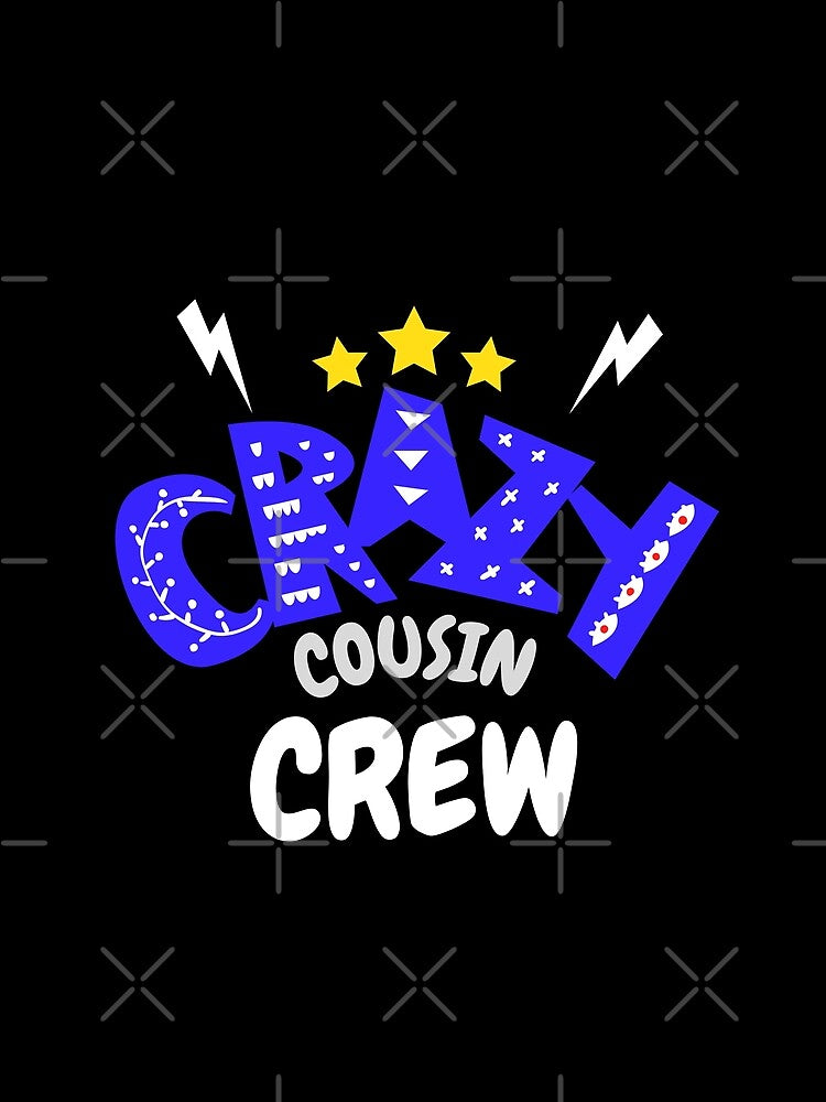 crazy cousin crew by StairheadStore