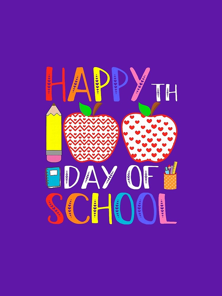 Happy 100th Day of School Teacher 100 Days by KevinorNorris