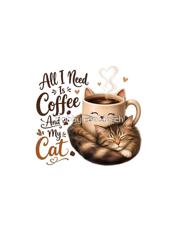 All I Need Is Coffee And My Cat Cute Kitten by BobbyTee Merch