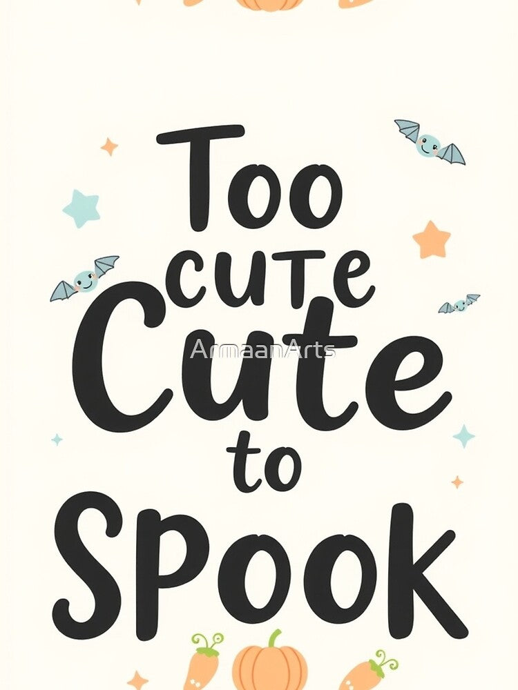 Too Cute to Spook – Cute Pastel Halloween Aesthetic Shirt by ArmaanArts