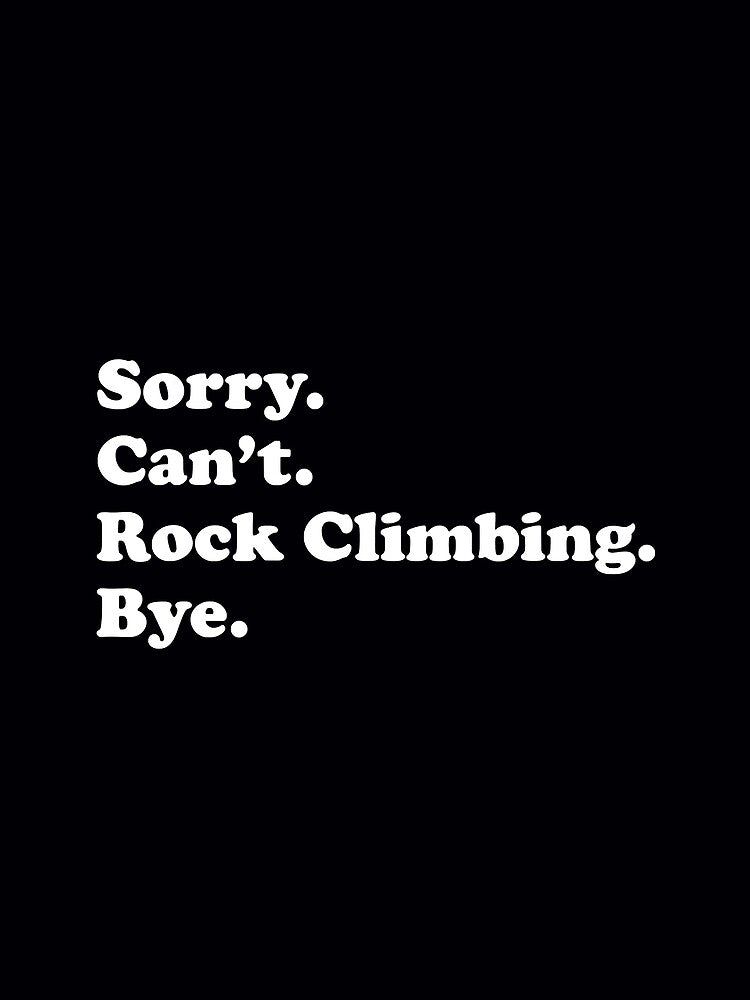 Rock Climbing Or Girls Rock Climbing Climber Mountain Bouldering Funny by Jutisi