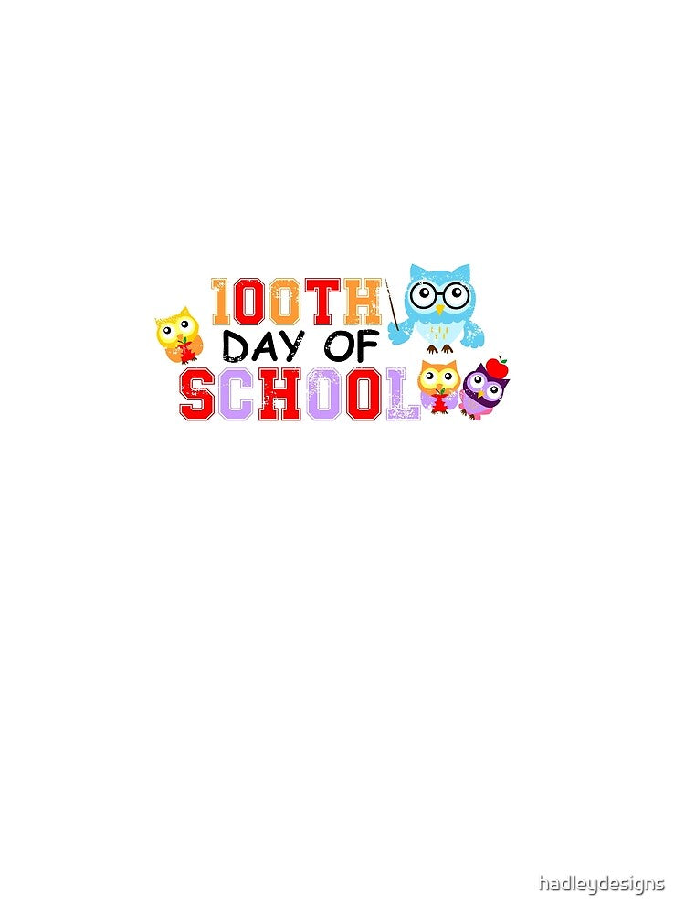 100th Day of School for Elementary Teachers Owl Cute 1 by hadleydesigns