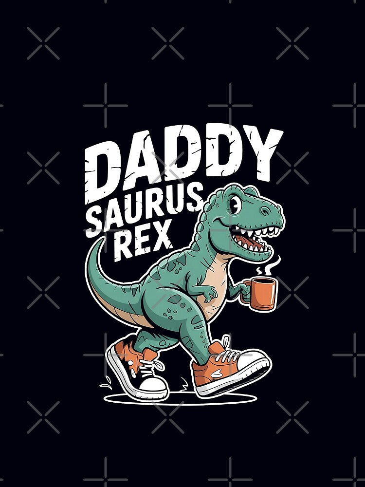 Daddysaurus Rex Coffee Walker in Sneakers Father's day by Taans-Creation