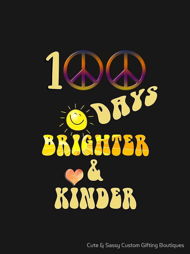 100 School Days Brighter & Kinder by Cute & Sassy Custom Gifting Boutiques