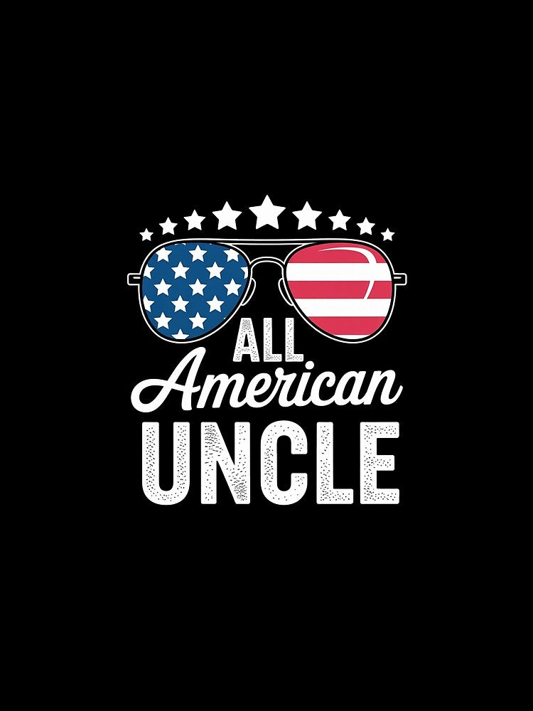 All American Uncle, 4th Of July Matching Family by TyraYoung