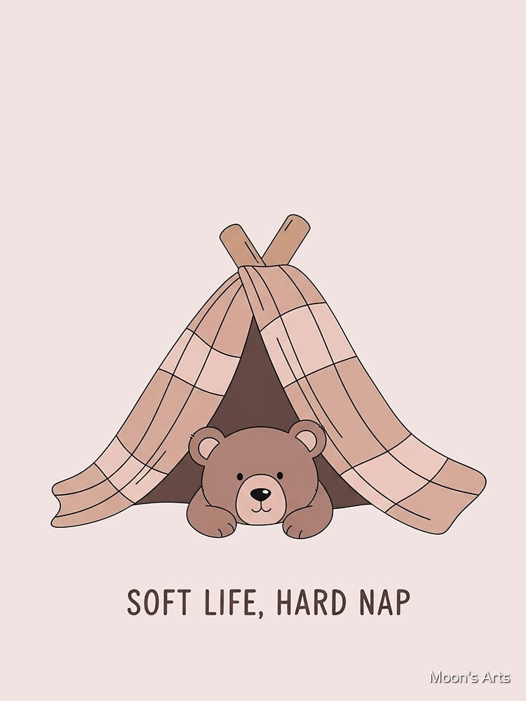 Pastel Bear Soft Life Hard Nap Relatable Meme Art by Moon's Arts