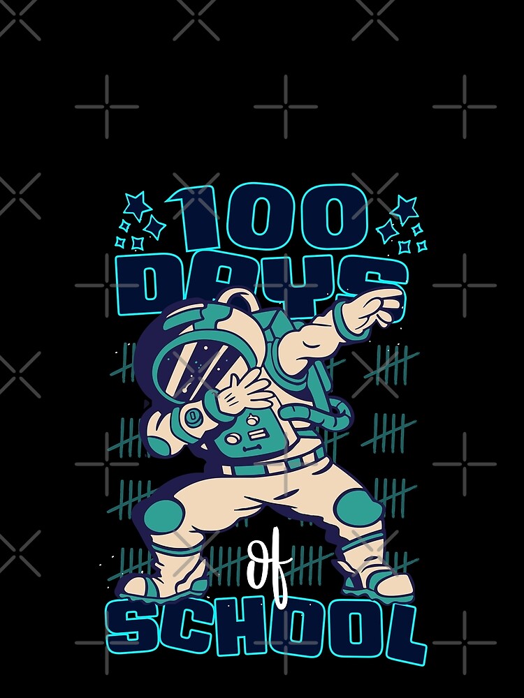 100 days of school featuring Astronauts dabbing on a rocket #1 by XYDstore