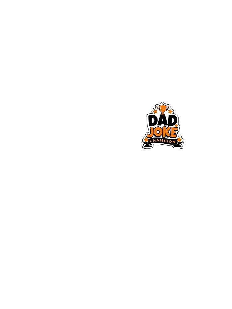 Dad Joke Champion Funny Trophy Design by Craft99