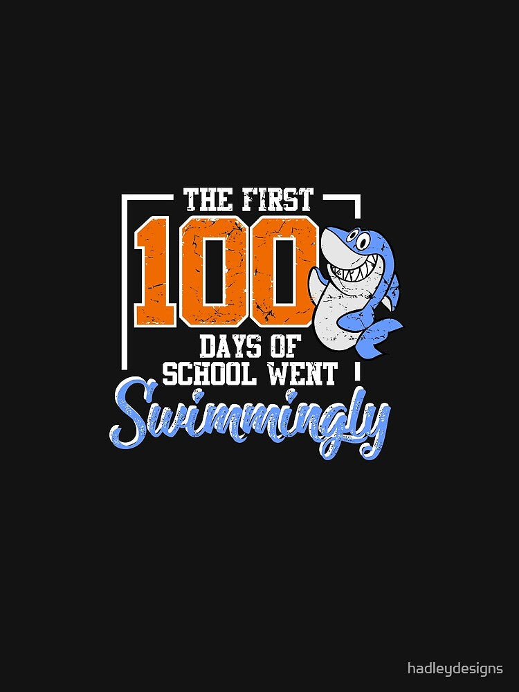 The First 100 Days of School Went Swimmingly Shark 2 by hadleydesigns