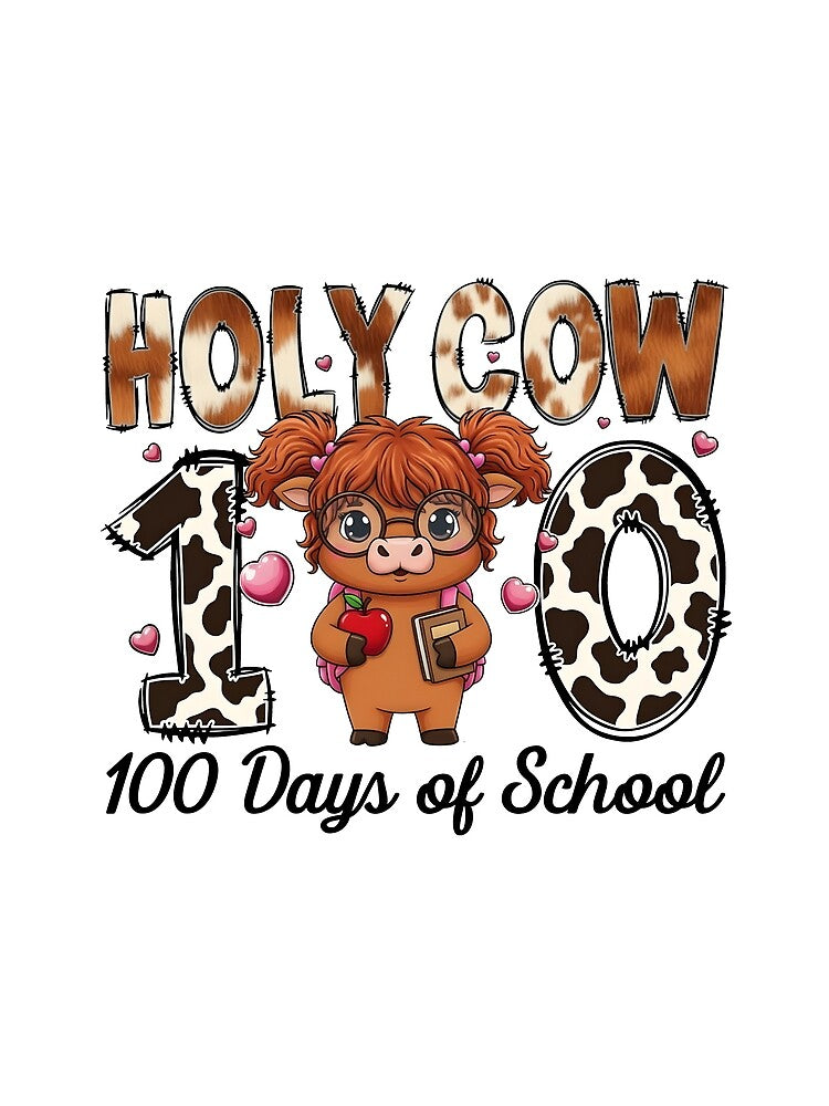 Holy Cow 100 100 Days Of School Cow Girl by KroghDs