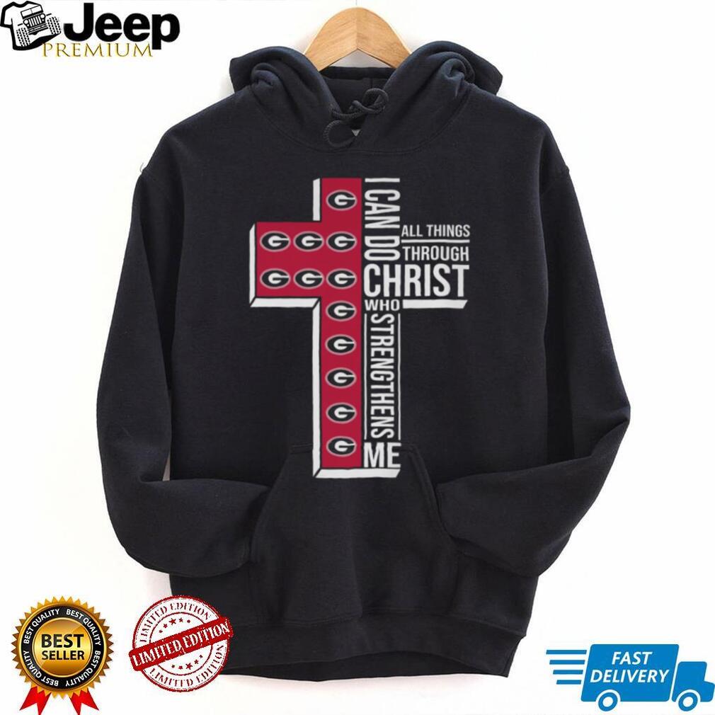 Georgia Bulldogs Cross I Can Do All Things Through Christ Shirt