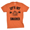 Let's Get Smashed Men's T Shirt
