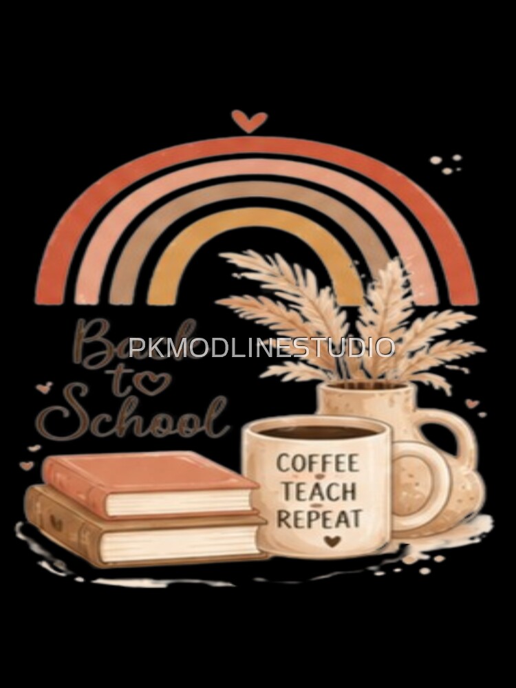Back to School Coffee Teach Repeat by PKMODLINESTUDIO