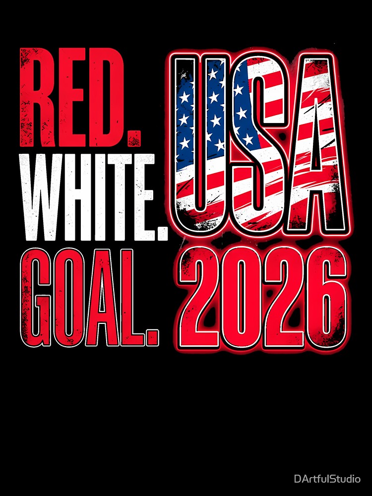 RED. WHITE. GOAL. Football Soccer World Cup USA 2026 Classic T-Shirt by DArtfulStudio