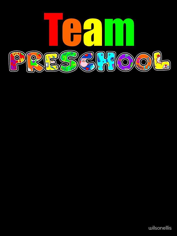 Team Preschool by wilsonellis