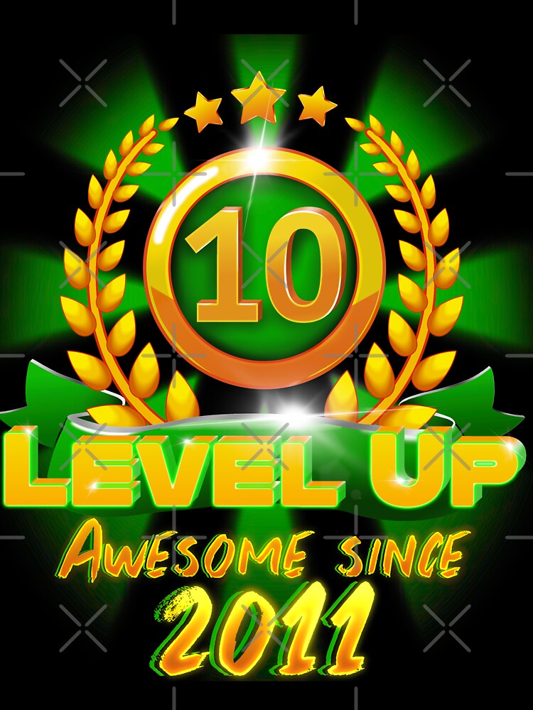 Age 10 Level Up Birthday Awesome Since 2011 Gamer by ScienceNStuff